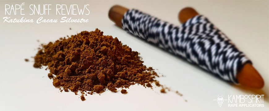 Katukina Cacau Silvestre Rapé Review